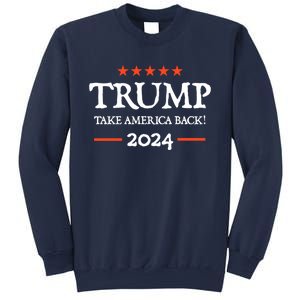 Trump 2024 Take America Back Sweatshirt