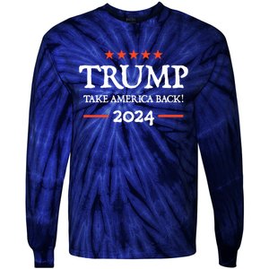 Trump 2024 Take America Back Tie-Dye Long Sleeve Shirt