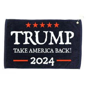 Trump 2024 Take America Back Grommeted Golf Towel