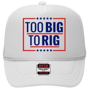 Trump 2024 Too Big To Rig High Crown Mesh Back Trucker Hat