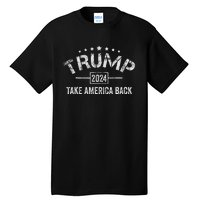 Trump 2024 Take America Back American Flag Tall T-Shirt