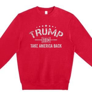 Trump 2024 Take America Back American Flag Premium Crewneck Sweatshirt