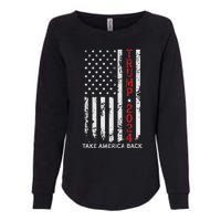 Trump 2024 Take America Back Patriotic Flag Womens California Wash Sweatshirt