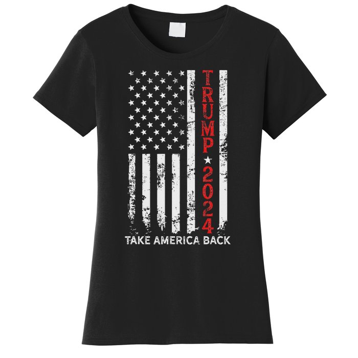 Trump 2024 Take America Back Patriotic Flag Women's T-Shirt