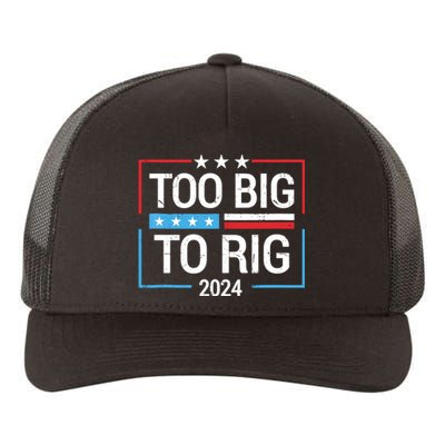 Trump 2024 Too Big To Rig Yupoong Adult 5-Panel Trucker Hat