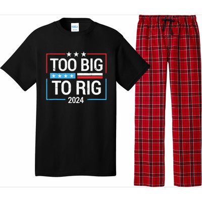 Trump 2024 Too Big To Rig Pajama Set