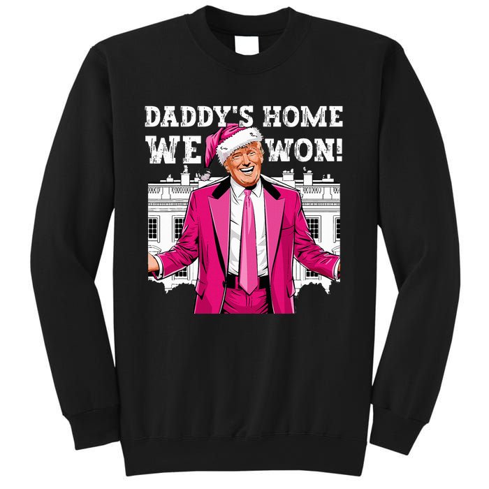 Trump 2024 Take America Back DaddyS Home Trump 2024 Sweatshirt