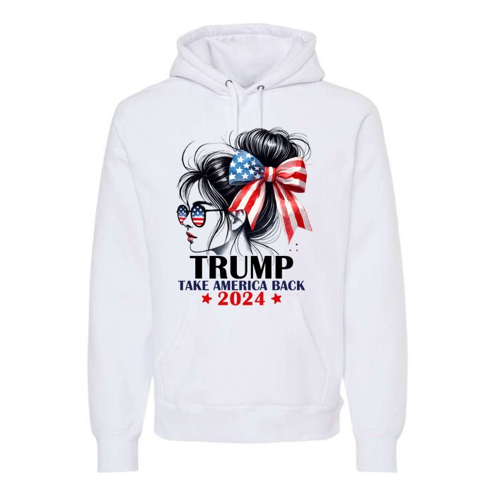 Trump 2024 Take America Back Messy Bun Girl American Flag Long Sleeve Premium Hoodie