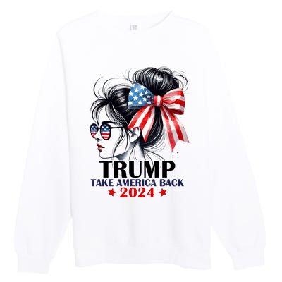 Trump 2024 Take America Back Messy Bun Girl American Flag Long Sleeve Premium Crewneck Sweatshirt