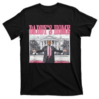 Trump 2024 Take America Back Daddys Home Trump 2024 T-Shirt