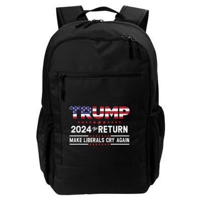 Trump 2024 The Return Make Liberals Cry Again Backpack