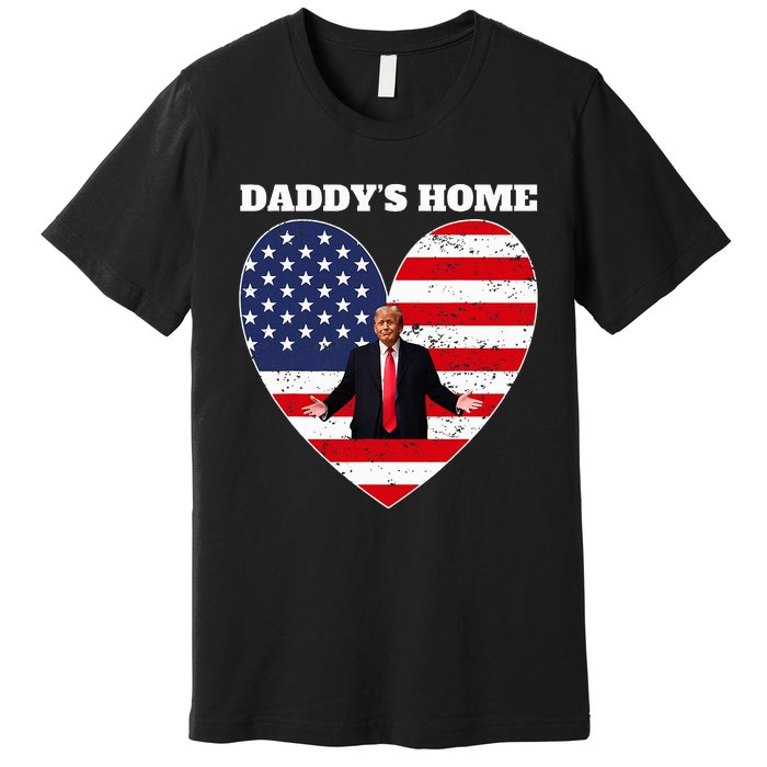 Trump 2024 Take America Back DaddyS Home Trump 2024 Premium T-Shirt