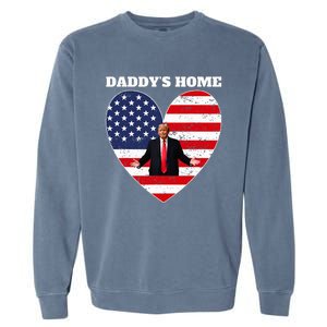 Trump 2024 Take America Back DaddyS Home Trump 2024 Garment-Dyed Sweatshirt