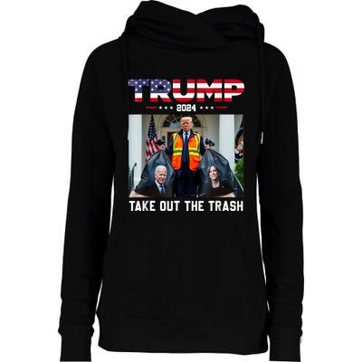 Trump 2024 Take Out The Trash Funny Trump Garbage Man Womens Funnel Neck Pullover Hood