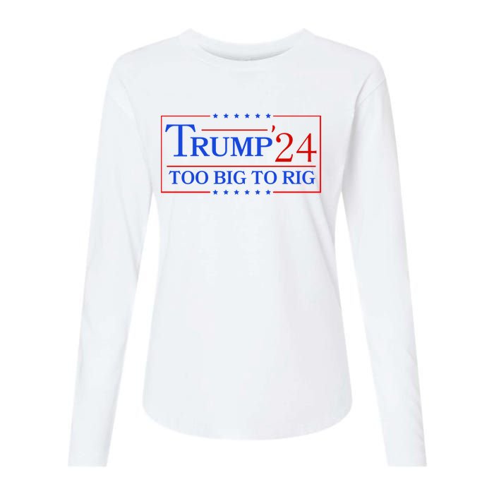 Trump 2024 Too Big To Rig Womens Cotton Relaxed Long Sleeve T-Shirt