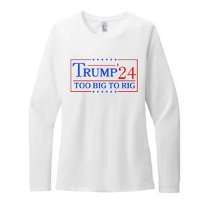 Trump 2024 Too Big To Rig Womens CVC Long Sleeve Shirt