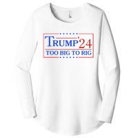 Trump 2024 Too Big To Rig Women's Perfect Tri Tunic Long Sleeve Shirt