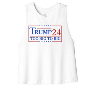 Trump 2024 Too Big To Rig Women's Racerback Cropped Tank