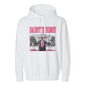 Trump 2024 Take America Back DaddyS Home Trump Pink 2024 Garment-Dyed Fleece Hoodie