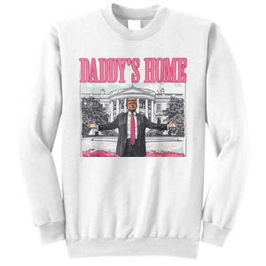 Trump 2024 Take America Back DaddyS Home Trump Pink 2024 Sweatshirt