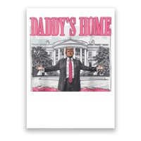 Trump 2024 Take America Back DaddyS Home Trump Pink 2024 Poster