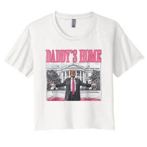 Trump 2024 Take America Back DaddyS Home Trump Pink 2024 Women's Crop Top Tee