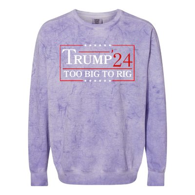 Trump 2024 Too Big To Rig Colorblast Crewneck Sweatshirt