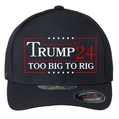 Trump 2024 Too Big To Rig Flexfit Unipanel Trucker Cap