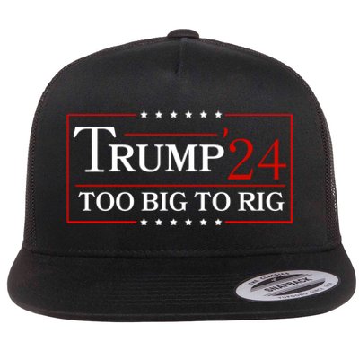 Trump 2024 Too Big To Rig Flat Bill Trucker Hat