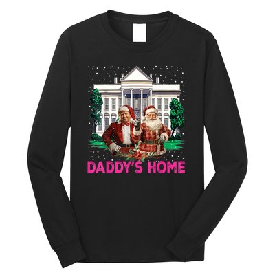 Trump 2024 Take America Back Daddys Home Christmas Long Sleeve Shirt