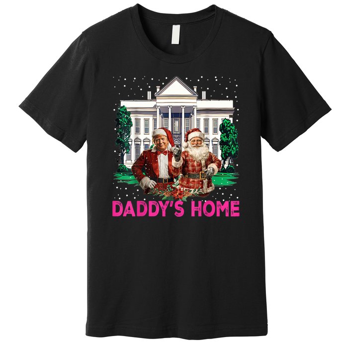 Trump 2024 Take America Back Daddys Home Christmas Premium T-Shirt