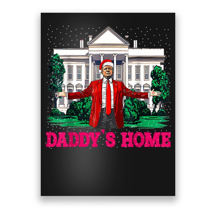 Trump 2024 Take America Back Daddys Home Christmas Poster