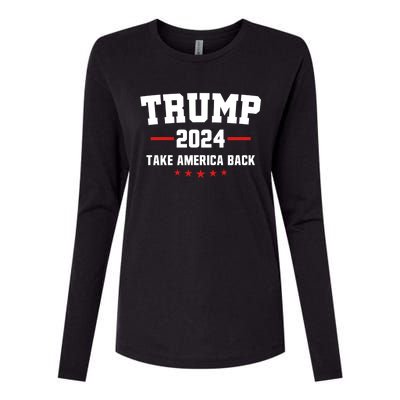 Trump 2024 Take America Back Election Politics The Return Great Gift Womens Cotton Relaxed Long Sleeve T-Shirt