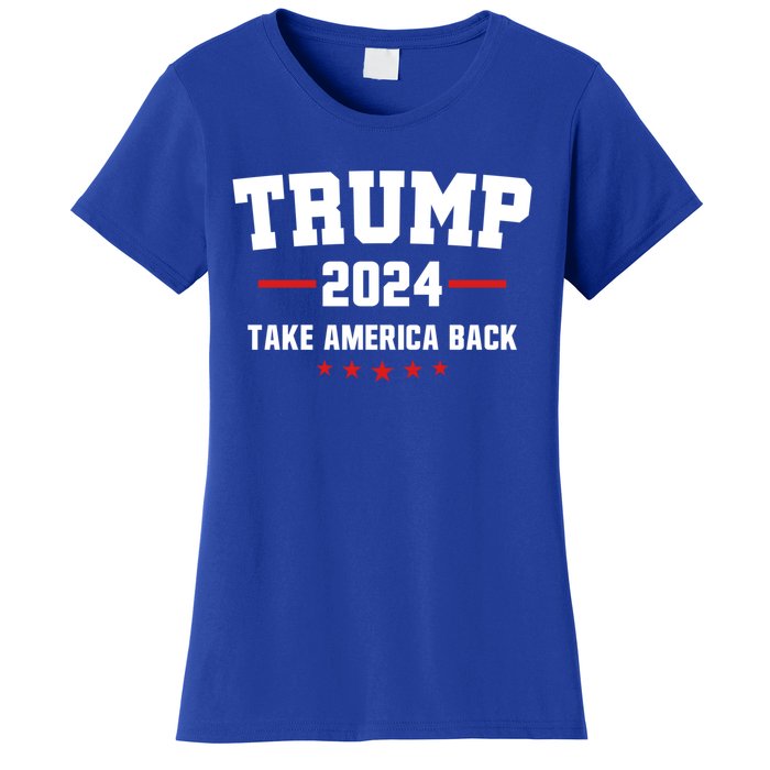 Trump 2024 Take America Back Election Politics The Return Great Gift Women's T-Shirt