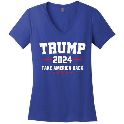 Trump 2024 Take America Back Election Politics The Return Great Gift Women's V-Neck T-Shirt