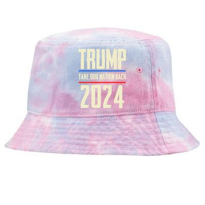 Trump 2024 Take Our Nation Back Tie-Dyed Bucket Hat