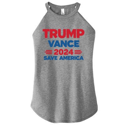 Trump 2024 Trump Vance 2024 Save America Cool Gift Women’s Perfect Tri Rocker Tank