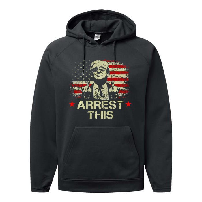 Trump 2024 Trump Arrest This Front On Back Performance Fleece Hoodie