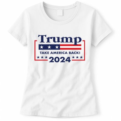 Trump 2024 Take America Back Womens T-Shirt