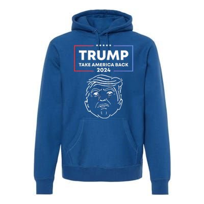 Trump 2024 Take America Back Election The Return Premium Hoodie