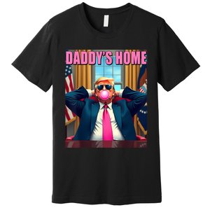 Trump 2024 Take America Back Daddys Home Premium T-Shirt