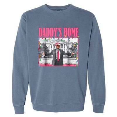 Trump 2024 Take America Back Daddys Home Christmas Garment-Dyed Sweatshirt