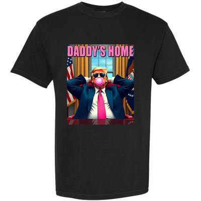 Trump 2024 Take America Back DaddyS Home Garment-Dyed Heavyweight T-Shirt