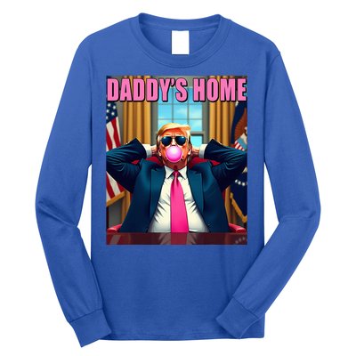 Trump 2024 Take America Back DaddyS Home Long Sleeve Shirt