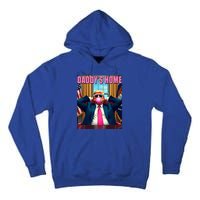 Trump 2024 Take America Back DaddyS Home Tall Hoodie