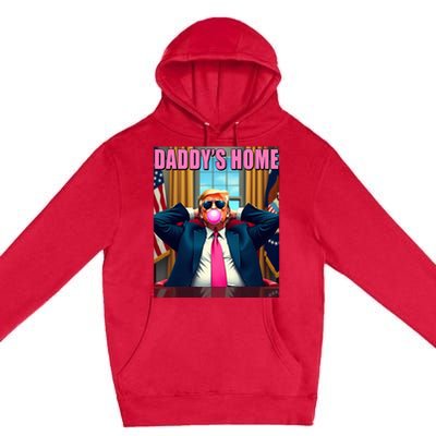 Trump 2024 Take America Back DaddyS Home Premium Pullover Hoodie