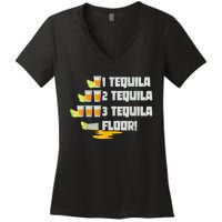 Tequila 2 Tequila 3 Tequila Floor Cinco De Mayo Women's V-Neck T-Shirt