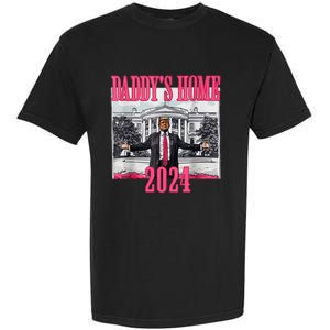 Trump 2024 Take America Back Daddys Home Trump 2024 Garment-Dyed Heavyweight T-Shirt