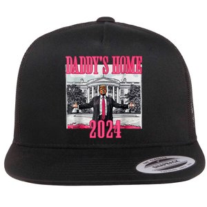 Trump 2024 Take America Back Daddys Home Trump 2024 Flat Bill Trucker Hat