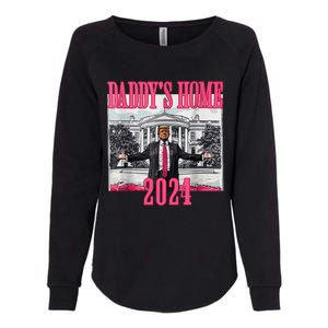 Trump 2024 Take America Back Daddys Home Trump 2024 Womens California Wash Sweatshirt